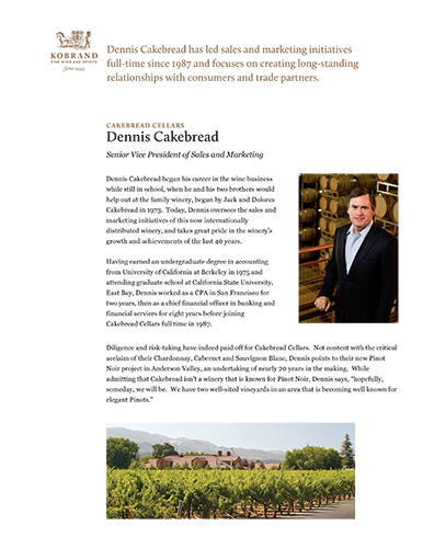 Dennis Cakebread, Senior Vice President of Sales and Marketing